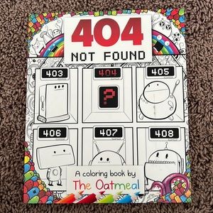 404 Not Found A Coloring Book by The Oatmeal